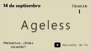 Ageless trailer-3