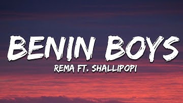 Thumbnail of Rema - BENIN BOYS (Lyrics) ft. Shallipopi