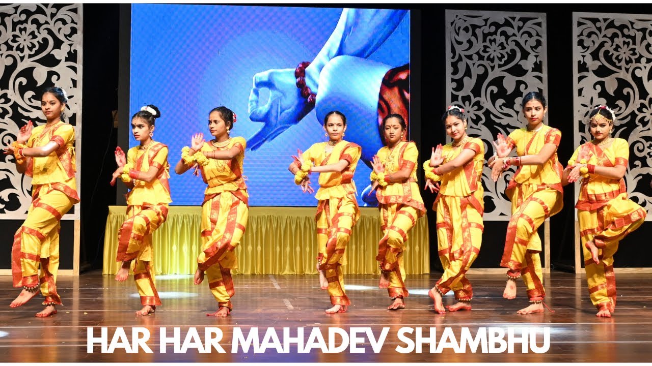 Har Har Mahadev Shambhu | Classical Dance | Annual Function ...