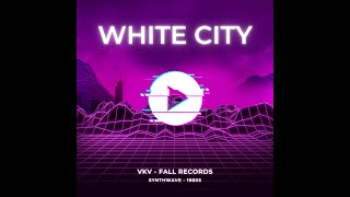 White City - Vkv (Official Audio) (Synthwave 1980s) by Fall In Chill 1,405 views 1 year ago 3 minutes, 52 seconds