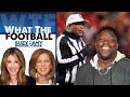 Warren Sapp&#39;s Way to Improve NFL Might Surprise You  | What the Football w/Suzy Shuster &amp; Amy Trask