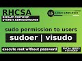 RHCSA | Sudoers - How to give sudo access to users in Redhat linux | Tamil
