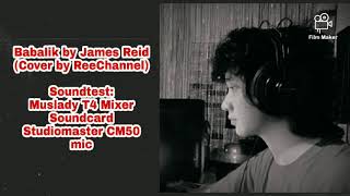 Babalik Cover By Reechannel Soundtest Muslady Mixer