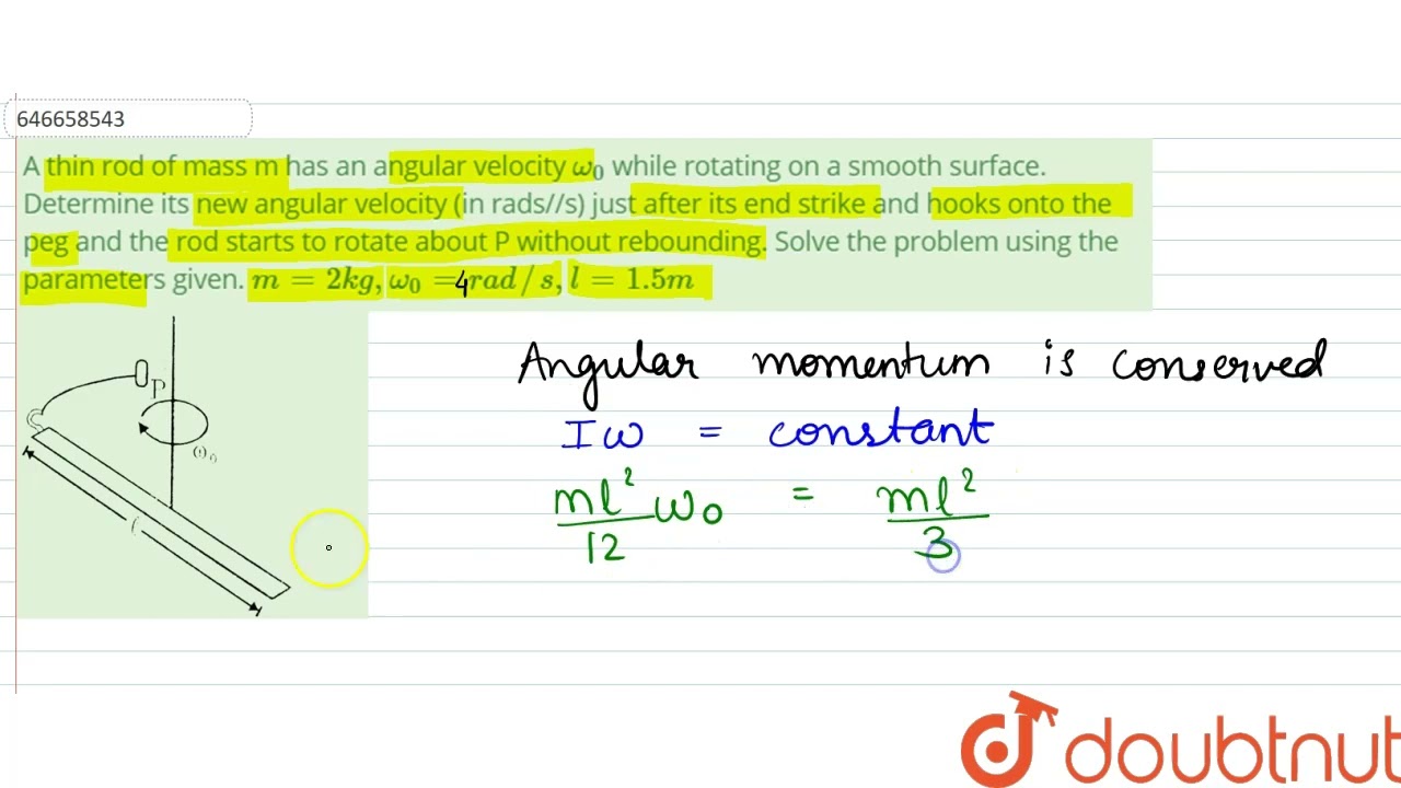 A thin rod of mass m has an angular velocity omega_(0) while rotatingon a smooth surface. Determ...