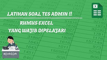 WAJIB BISA! RUMUS EXCEL UNTUK TES ADMIN DAN SELEKSI KERJA (2025)