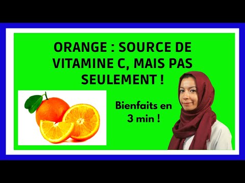 Vidéo: Quels Sont Les Bienfaits Des Oranges ?