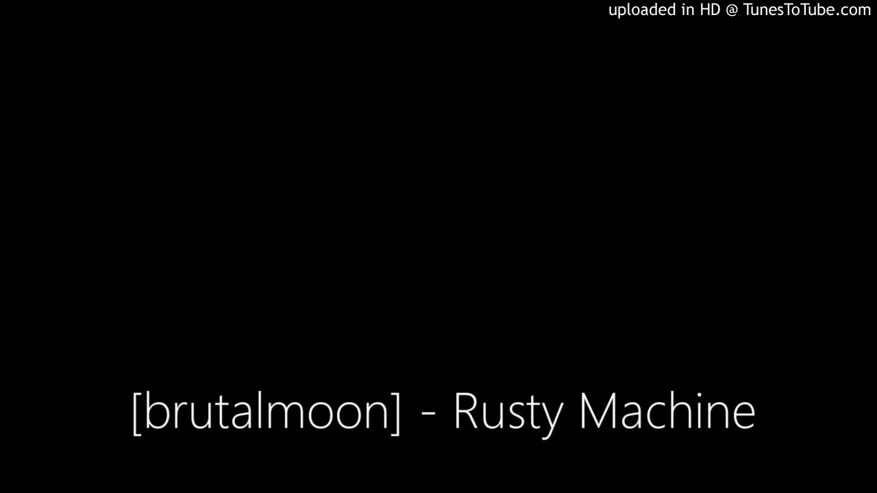 Rusty Machine (Beta)
