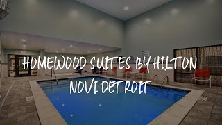 Homewood Suites by Hilton Novi Detroit Review - Novi , United States of America