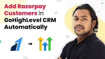How to Add Razorpay Customers in GoHighLevel CRM Automatically - Razorpay GoHighLevel Integration