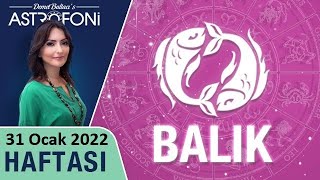 Balık Burcu Haftalık Burç Yorumu 31 ocak 2022 Demet Baltacı