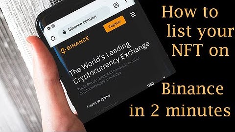 How to list NFT on Binance NFT Marketplace.