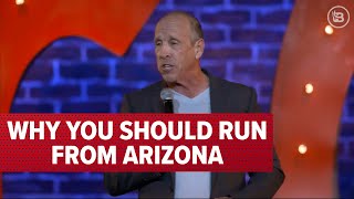 Why You Should Run From Arizona | Jeff Allen