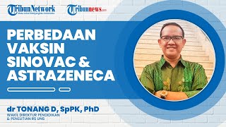 Tiba di Indonesia, Apa Bedanya Vaksin AstraZeneca dengan Sinovac?