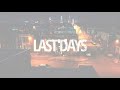 LAST DAYS ft. SMS WINK &amp; OT The Real "AWAX" (Official Video) Directed by: ALWAYSRISKTHINGS