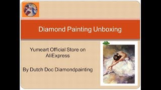 Diamond Painting Unboxing -- AliExpress -- Yumeart  Store