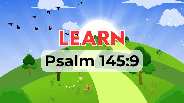 God Is Good to All | Psalm 145:9 Bible Verse for Kids (NKJV) | Easy Scripture Memory