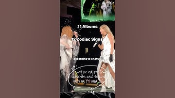 11 albums; 12 zodiac signs. which one did i NOT use? #zodiacsigns #taylorswift #swifties #erastour