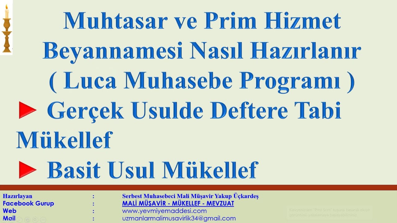 MUHTASAR VE PRİM HİZMET BEYANNAMESİ NEDİR? NASIL HAZIRLANIR? NASIL TAHAKKUKU KESİLİR?