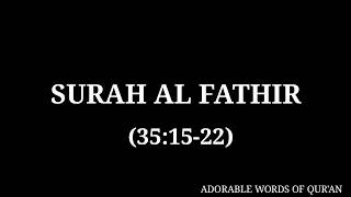 Surah Al Fathir (15-22),Qari: wadie Al Yamani