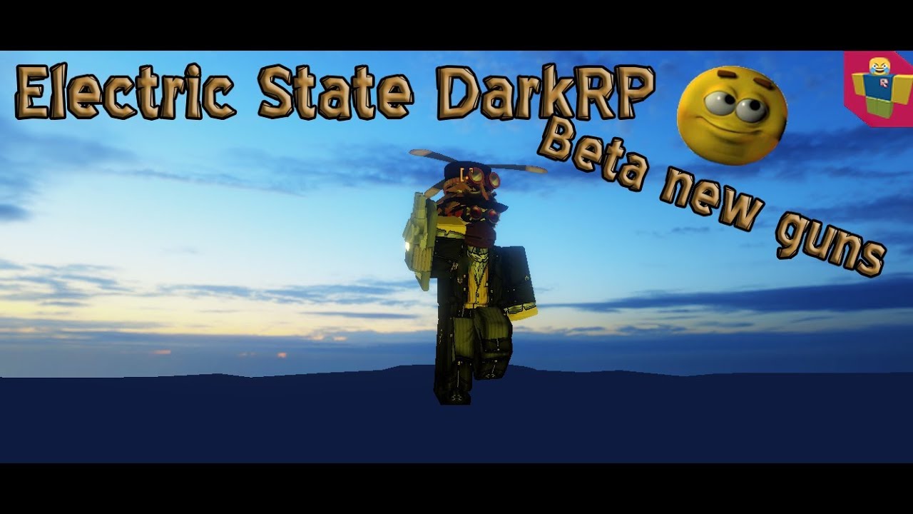 Electric State Darkrp Beta New Guns Youtube