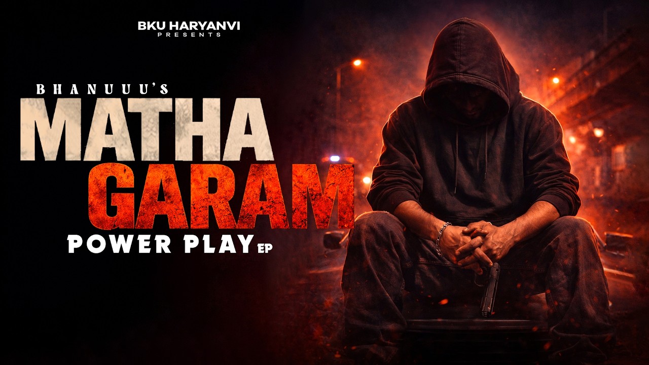 Sleduj Matha Garam | Bhanuuu | Signature By OG | Hi Shaurya | Hip Hop 2026 | New Haryanvi Hit Song | Trend na YouTube Sleduj Matha Garam | Bhanuuu | Signature By OG | Hi Shaurya | Hip Hop 2026 | New Haryanvi Hit Song | Trend na YouTube