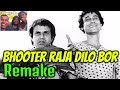 Bhooter raja dilo bor  gupy gyne bagha byne  remake  dreamdo motion pictures