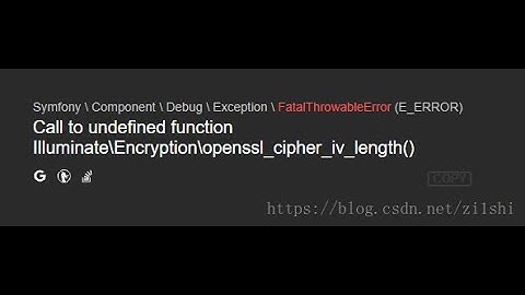 Error: call-to-undefined-function-illuminate-encryption-openssl-decrypt