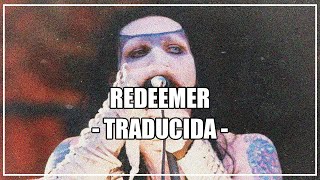 Marilyn Manson - Redeemer //TRADUCIDA//