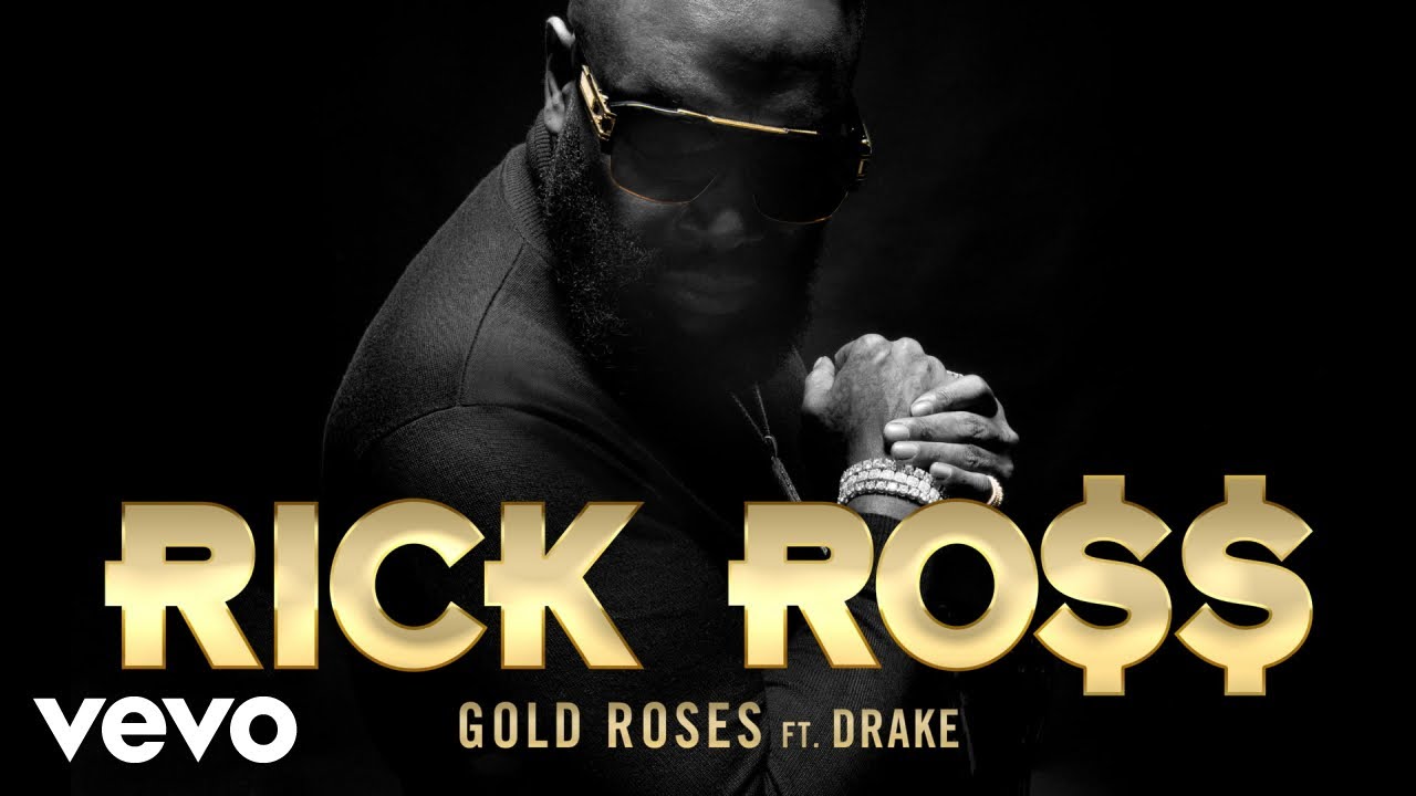 Rick Ross   Gold Roses Official Audio ft Drake