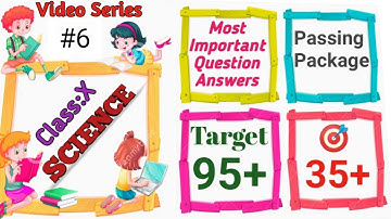 #6|#Passing package of Class10 Science|#Chapterwise #Most important #question #answers discussion.