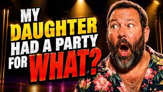 My Daughter's First Period Became a Full-Blown Party | Bert Kreischer | Stand-up Comedy