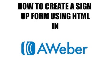 How To Create a Sign Up Form Using HTML in Aweber