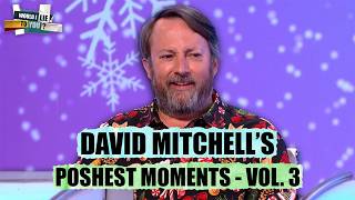 David Mitchell’s POSHEST Moments: Volume 3 😂 | Would I Lie To You