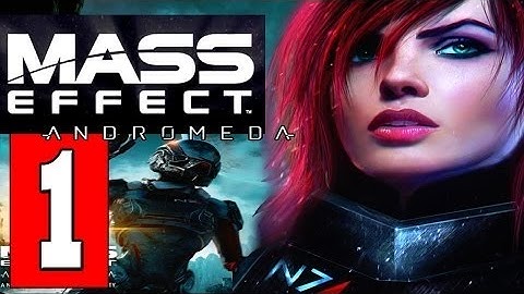 MASS EFFECT ANDROMEDA I SARAH RYDER WALKTHROUGH PART 1 PS4 PRO I XBOX ONE I PC