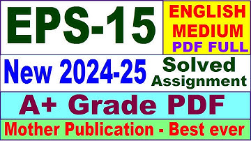 EPS 15 solved assignment 2024-25 in English || eps 15 solved assignment 2025 || eps15 2024-25