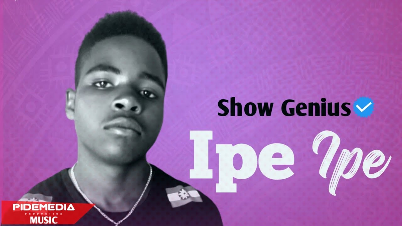 Show GeniusIpe Ipe (Official Audio Music) YouTube