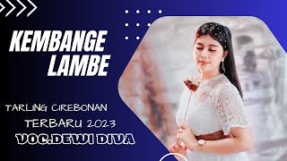 KEMBANGE LAMBE - DEWI DIVA - NEW FELICIA - BABAKAN GEBANG