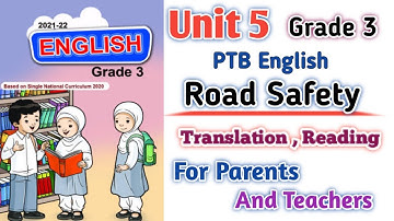 PTB English Grade 3 Unit 5 Reading Translation | Road Safety | SNC English New Edition Punjab