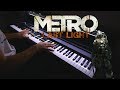 Metro Last Light - Main Theme (Piano Cover)