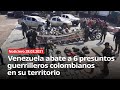 Venezuela abate a 6 presuntos guerrilleros colombianos en su territorio - NOTICIERO 28/03/2021