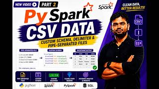 🚀 PySpark CSV Data – Part 2 | Custom Schema, Delimiter & Pipe-Separated Files