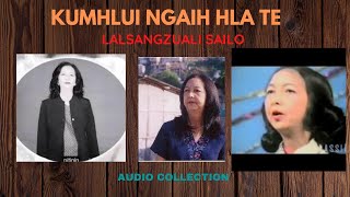 Lalsangzuali Sailo   Kumhlui Hla Collection
