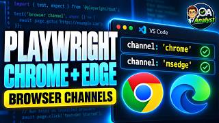 Run Playwright Tests in Google Chrome & Microsoft Edge | Browser Channels Explained