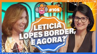 Leticia Lopes Border E Agora? - Podpeople 