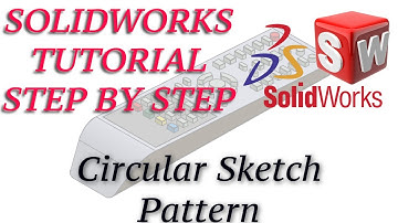 How to Use Circular Sketch Pattern in Solidworks