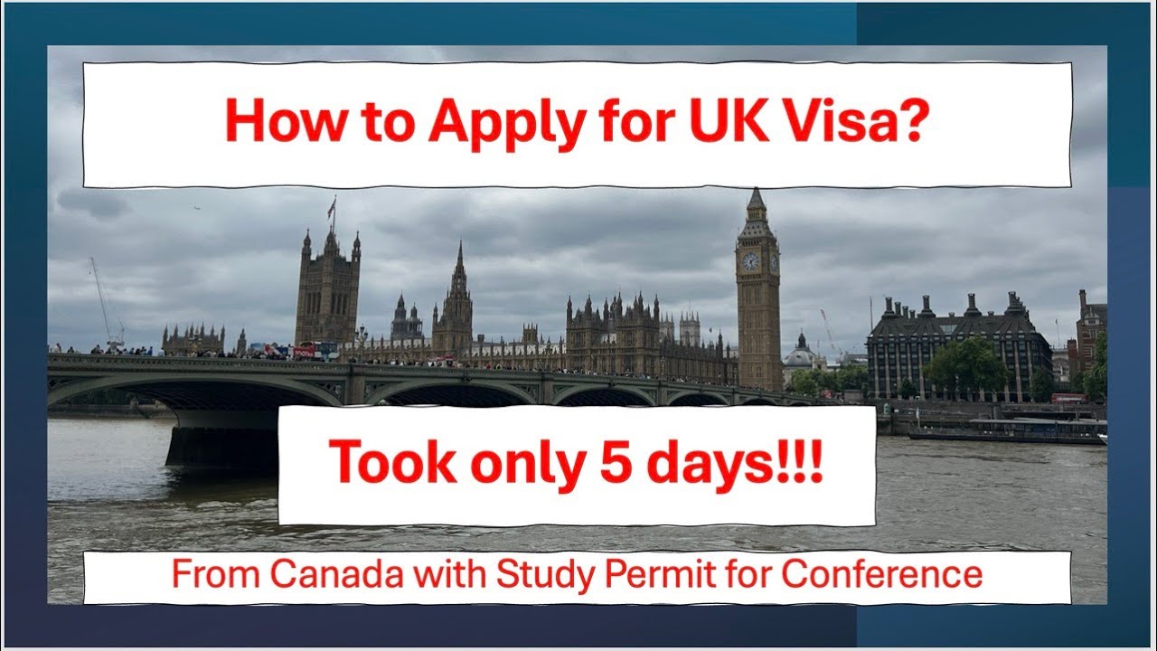 How To Apply For Visitor UK Visa From Canada With Study Permit For How To Apply For Visitor UK Visa From Canada With Study Permit For