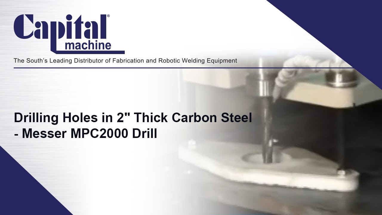 Drilling Holes in 2" Thick Carbon Steel Messer MPC2000 Drill YouTube