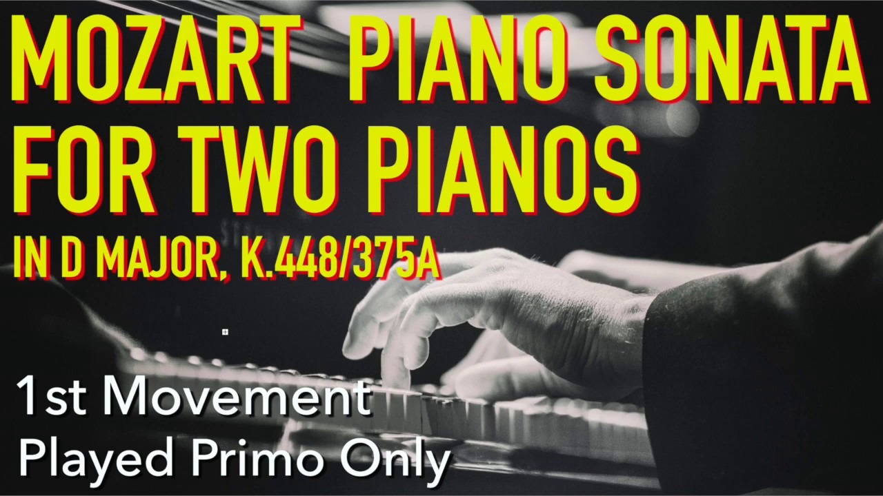 Mozart Piano Sonata For 2 Pianos 1st Movement Primo Only