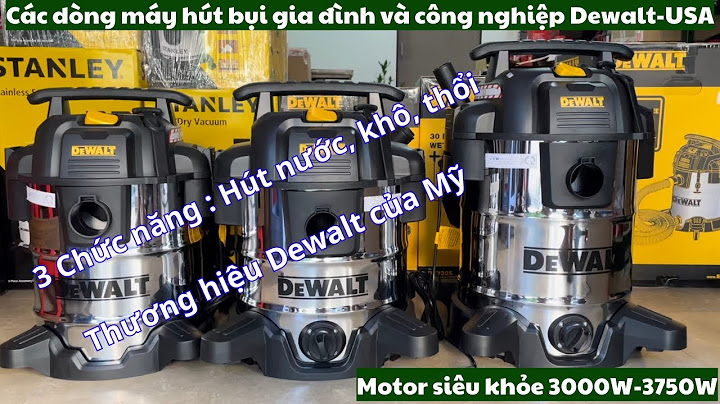 Máy hút bụi nào tốt nhất cho gia đình