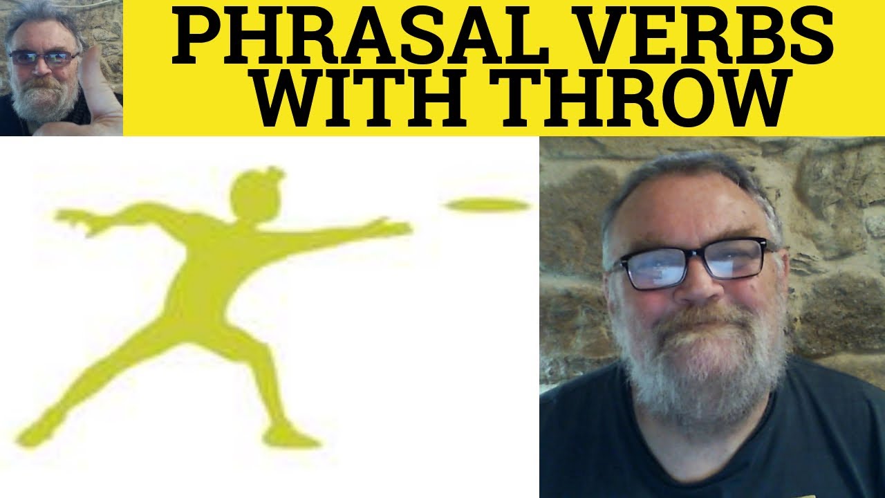🔵Phrasal Verbs with Throw Throw away Throw back Throw in Throw your